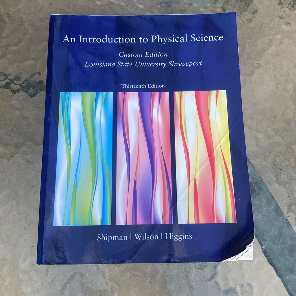 An introduction to physical science, custom, edition, LSU, US Shreveport